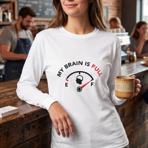 T-shirt Jauge de Carburant Sarcasme - Capacité Mentale Att
