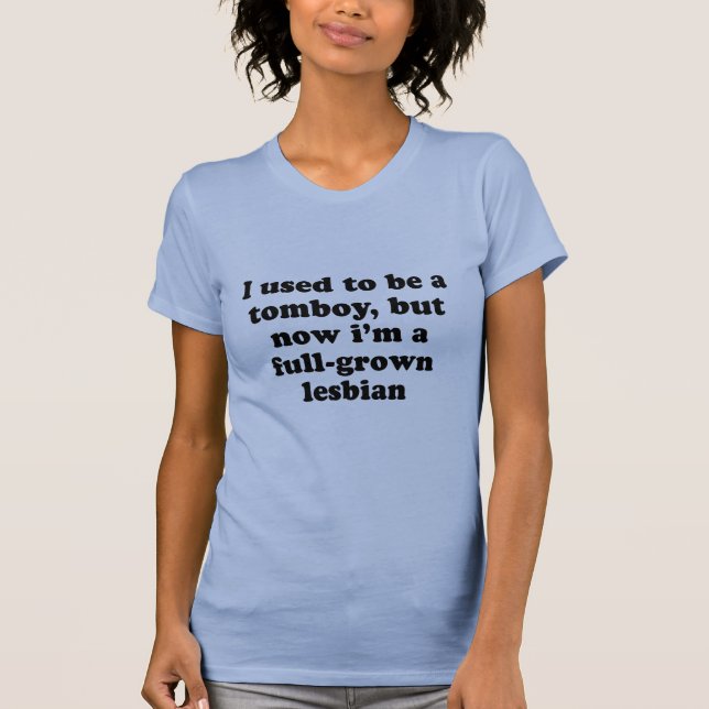 T-shirt J'avais l'habitude d'être un garçon manqué mais (Devant)
