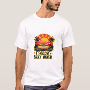 T-shirt J'avale Saucy Wieners Drôle Adulte Plaisanterie Ho