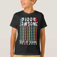 Jawsome Days Of School Shark 100th Day Of School T