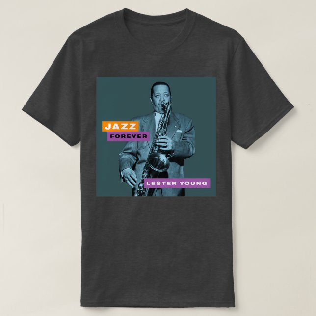 T-shirt Jazz Forever Lester Young (Design devant)