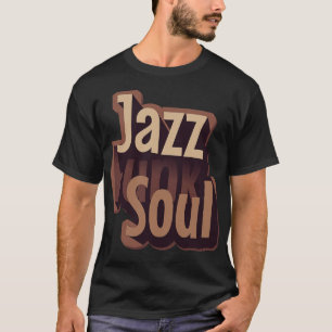 T-shirt Jazz Funk Soul