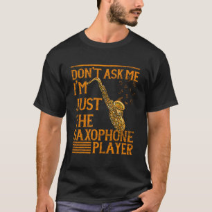 T-shirt Jazz Music Player Marching Band Musicien Saxophone