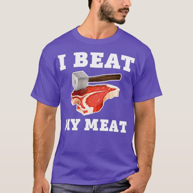 T-shirt Je Battre Ma Viande Drôle Steak Hammer Pun Hommes  (Devant)