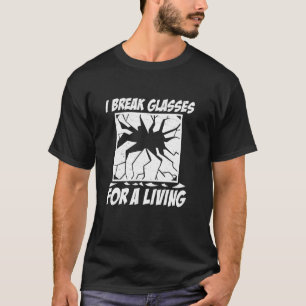 T-shirt Je Casse Des Lunettes Pour Un Verre Vivant Tiré Gl