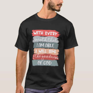 T-shirt Je Chanterai Du Ness De Dieu Jésus Christian Fai