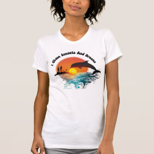 T-shirt Je chasse les couchers de soleil et les rêves