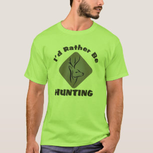 T-shirt Je chasserais plutôt le slogan drôle de chasseur