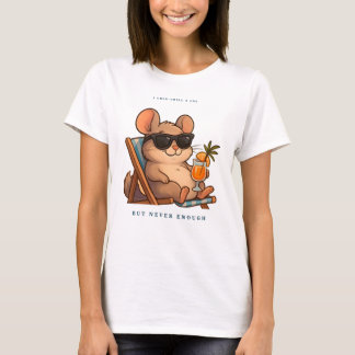 T-shirt Je Chin-Chill Beaucoup Mais Jamais Assez