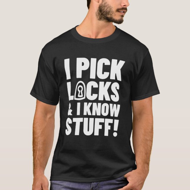 T-shirt Je choisis des verrous et je sais que le sélecteur (Devant)