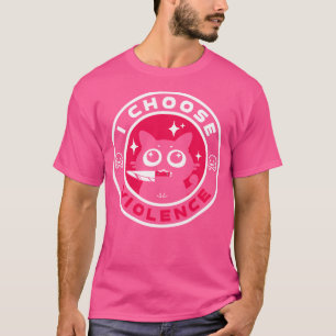T-shirt Je choisis la violence - Amoureux des chats - somb