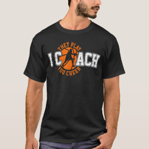 T-shirt Je Coach Ils Vous Jouent Cheval Basketball Coach C