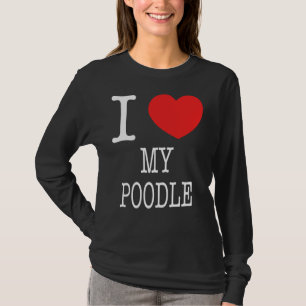 T-shirt Je Coeur Mon Poodle