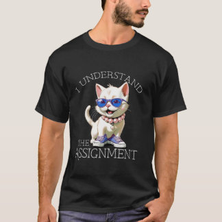 T-shirt Je comprends l'affectation Chat Ladies pour Kamala