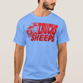 T-shirt Je Compte Les Camions Pas Les Chevaliers Camions T