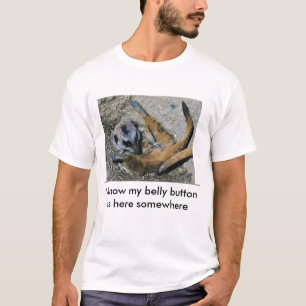 T-shirt Je connais mes nombrils ici quelque part