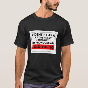 T-shirt je considère que les pronoms théoriciens de la con