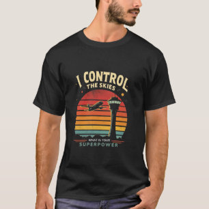 T-SHIRT JE CONTRÔLE LES CIEUX QUELLE EST VOTRE SUPERPUISSA