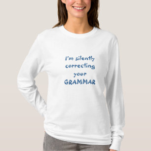 T-shirt Je corrige silencieusement votre grammaire
