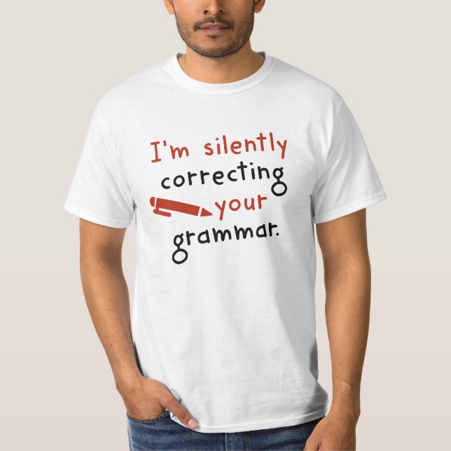 T-shirt Je corrige ta grammaire en silence (Devant)