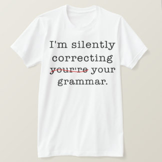 T-shirt Je corrige ta grammaire en silence