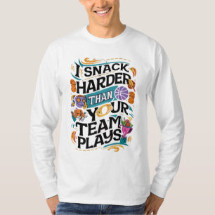 T-SHIRT JE COUCHE PLUS DUR QUE VOTRE ÉQUIPE NE JOUE