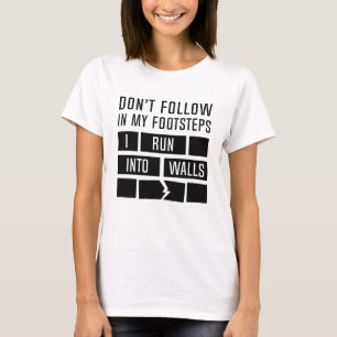 T-shirt Je Couris Dans Les Murs
