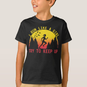 T-shirt Je Cours Comme Une Fille Essaie De Garder Le Coure