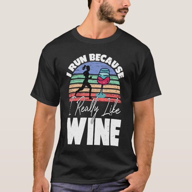 T-shirt Je Cours Parce Que J'Aime Vraiment Le Vin Runner Q (Devant)