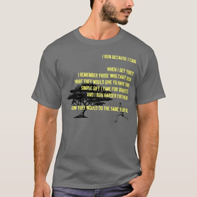 T-shirt Je cours parce que je peux…. (avec le coureur (Devant)