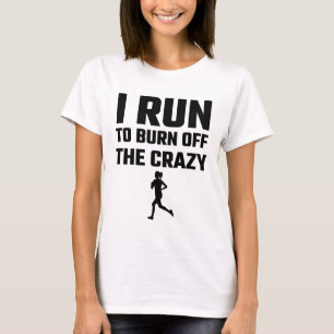T-shirt Je cours pour consommer le fou