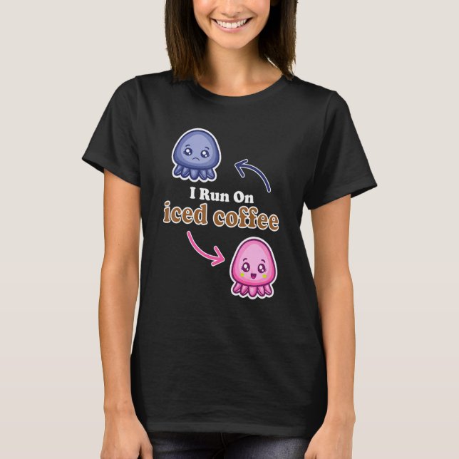 T-shirt Je Cours Sur Du Café Glacé Cute Octopus Réversible (Devant)