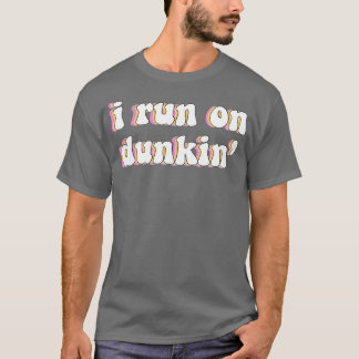 T-shirt Je Cours Sur Dunkin