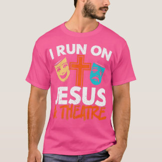 T-shirt Je Cours Sur Jesus Et Théâtre Broadway Christian B