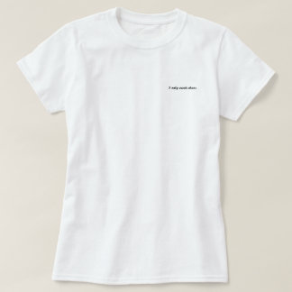 T-shirt Je crée seulement le chaos