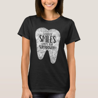 T-shirt Je Crée Sourires Dentistes Dentistes Dentiste Trav
