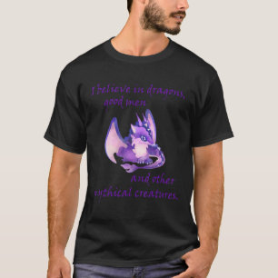 T-shirt Je Crois En Dragons Bons Hommes Et Autres C Mythiq