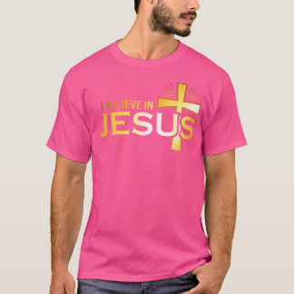 T-shirt Je Crois En Jésus - Chrétien