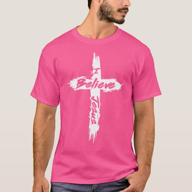 T-shirt Je Crois Jésus Croix Chrétienne Yahweh Et (Devant)