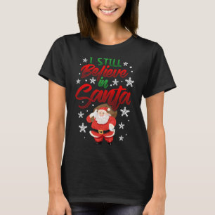 T-shirt Je crois toujours en Père Noël sac de jouets migno