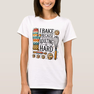 T-shirt Je Cuis Parce Que L'Adulte Est Dur - Cuisson Amusa