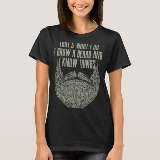 T-shirt Je cultive une barbe et je connais les choses Manl