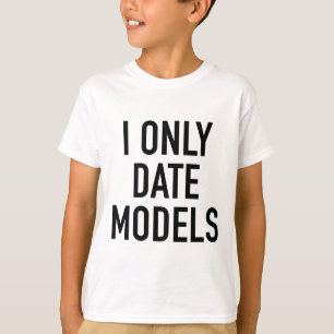 T-shirt Je date seulement des modèles