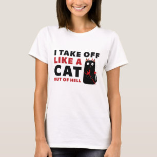 T-shirt Je Décolle Comme Un Chat En Enfer