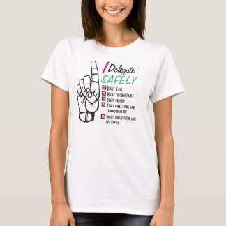 T-shirt Je déléguais une infirmière en toute sécurité