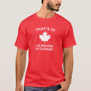 T-shirt Je déménage au Canada