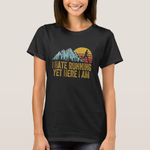 T-shirt Je Déteste Courir Pourtant Ici Je Suis De Style Ré