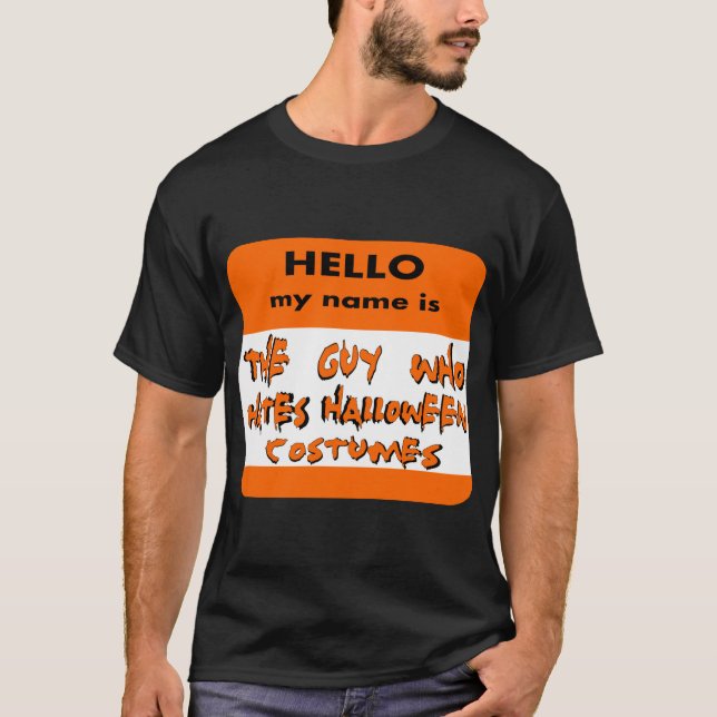 T-shirt Je déteste des costumes de Halloween. Halloween (Devant)