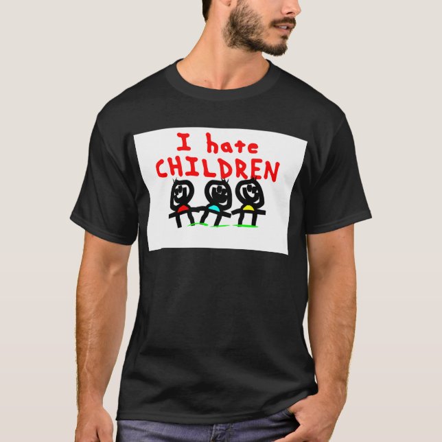T-shirt Je déteste des enfants ! (Devant)