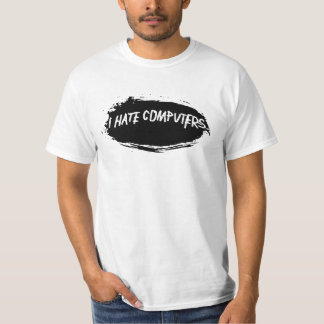 T-SHIRT JE DÉTESTE DES ORDINATEURS